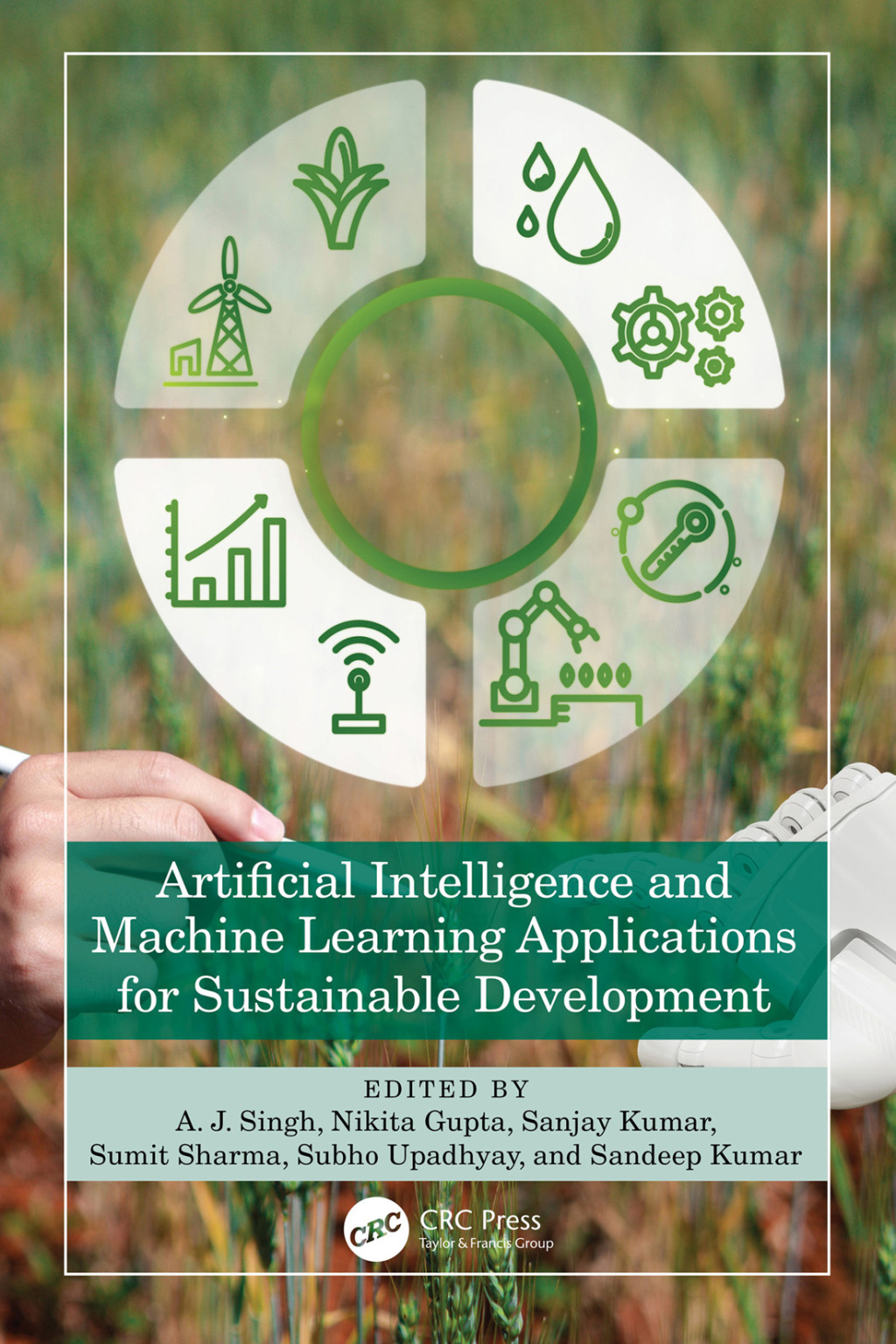 Artificial Intelligence and Machine Learning Applications for Sustainable Development 1st Edition