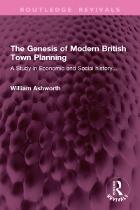 Imagen de portada: The Genesis of Modern British Town Planning 1st edition 9781032947020