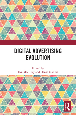 Cover image: Digital Advertising Evolution 1st edition 9780367767730