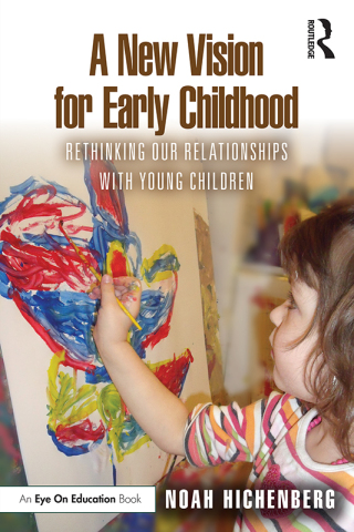 Cover image: A New Vision for Early Childhood 1st edition 9781032577029