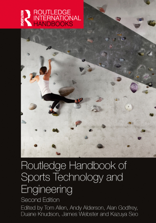 Cover image: Routledge Handbook of Sports Technology and Engineering 2nd edition 9781032301426