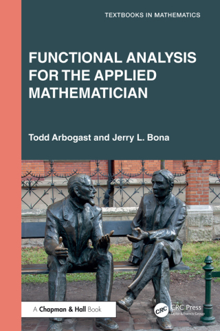 صورة الغلاف: Functional Analysis for the Applied Mathematician 1st edition 9781032791562