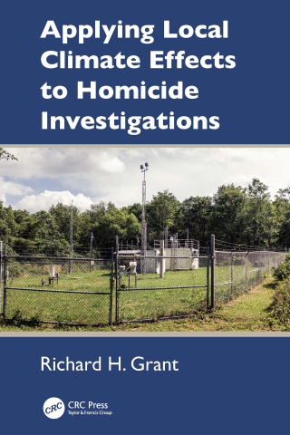 Cover image: Applying Local Climate Effects to Homicide Investigations 1st edition 9781032781853