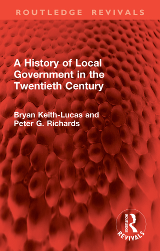 Imagen de portada: A History of Local Government in the Twentieth Century 1st edition 9781032950006