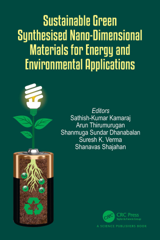 Imagen de portada: Sustainable Green Synthesised Nano-Dimensional Materials for Energy and Environmental Applications 1st edition 9781032423180
