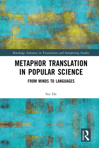 Cover image: Metaphor Translation in Popular Science 1st edition 9781032620633