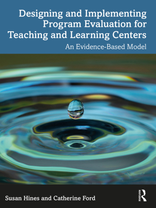 Cover image: Designing and Implementing Program Evaluation for Teaching and Learning Centers 1st edition 9781032729428