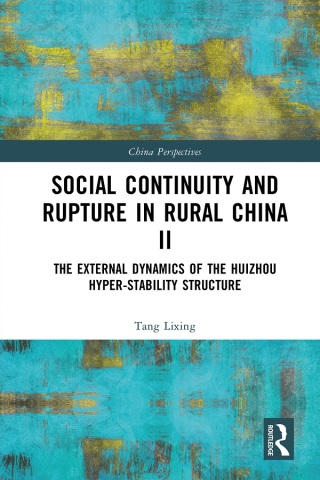 Cover image: Social Continuity and Rupture in Rural China II 1st edition 9781032950150