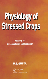 صورة الغلاف: Physiology of Stressed Crops, Vol. 4 1st edition 9780367413057