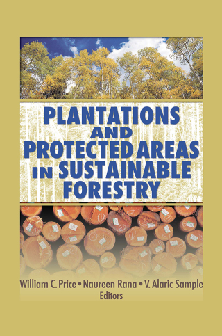 Cover image: Plantations and Protected Areas in Sustainable Forestry 1st edition 9781560221395