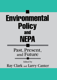 Cover image: Environmental Policy and NEPA 1st edition 9781574440720