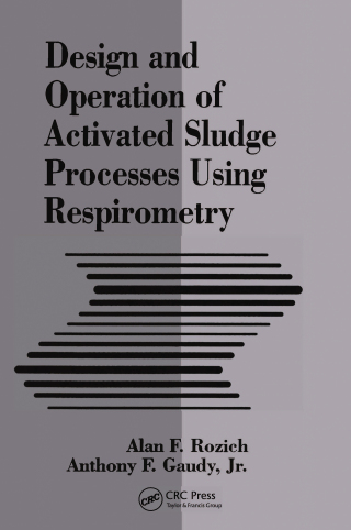 Cover image: Design and Operation of Activated Sludge Processes Using Respirometry 1st edition 9780873714495