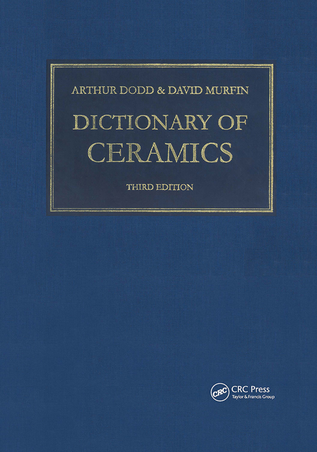 Dictionary of Ceramics 3rd Edition