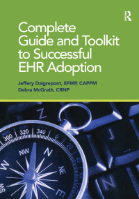 Cover image: Complete Guide and Toolkit to Successful EHR Adoption 1st edition 9780982107096