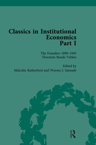 Cover image: Classics in Institutional Economics, Part I, Volume 2 1st edition 9781138751798
