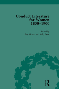 Cover image: Conduct Literature for Women, Part V, 1830-1900 vol 1 1st edition 9781138752269