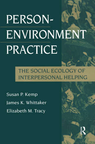 Cover image: Person-Environment Practice 1st edition 9780202361024