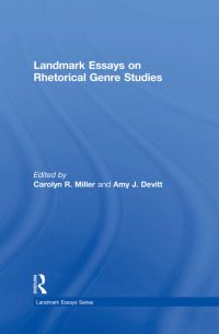 Cover image: Landmark Essays on Rhetorical Genre Studies 1st edition 9781138047709