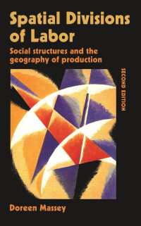 Cover image: Spatial Divisions of Labor 2nd edition 9780415912952