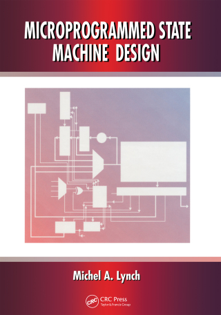 Cover image: Microprogrammed State Machine Design 1st edition 9780849344640
