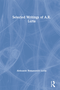 صورة الغلاف: Selected Writings of A.R. Luria 1st edition 9780873321273