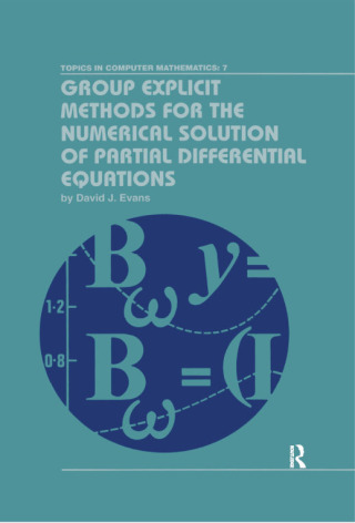 Cover image: Group Explicit Methods for the Numerical Solution of Partial Differential Equations 1st edition 9789056990190