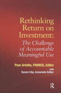 Cover image: Rethinking Return on Investment 1st edition 9780984457779