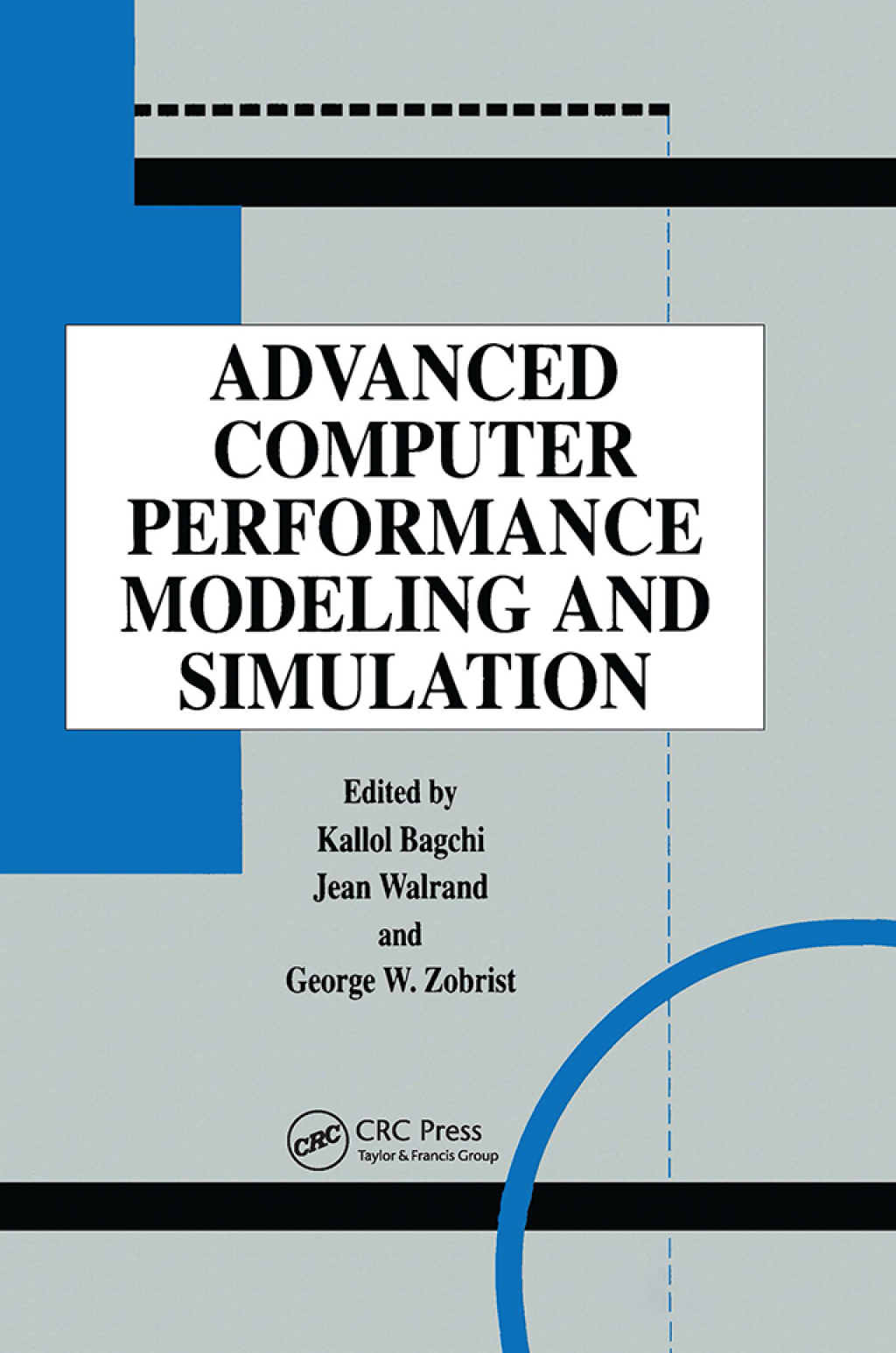 Advanced Computer Performance Modeling and Simulation 1st Edition