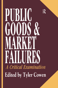 Cover image: Public Goods and Market Failures 1st edition 9781138531192