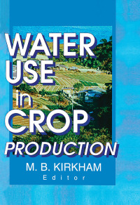 Imagen de portada: Water Use in Crop Production 1st edition 9781560220688