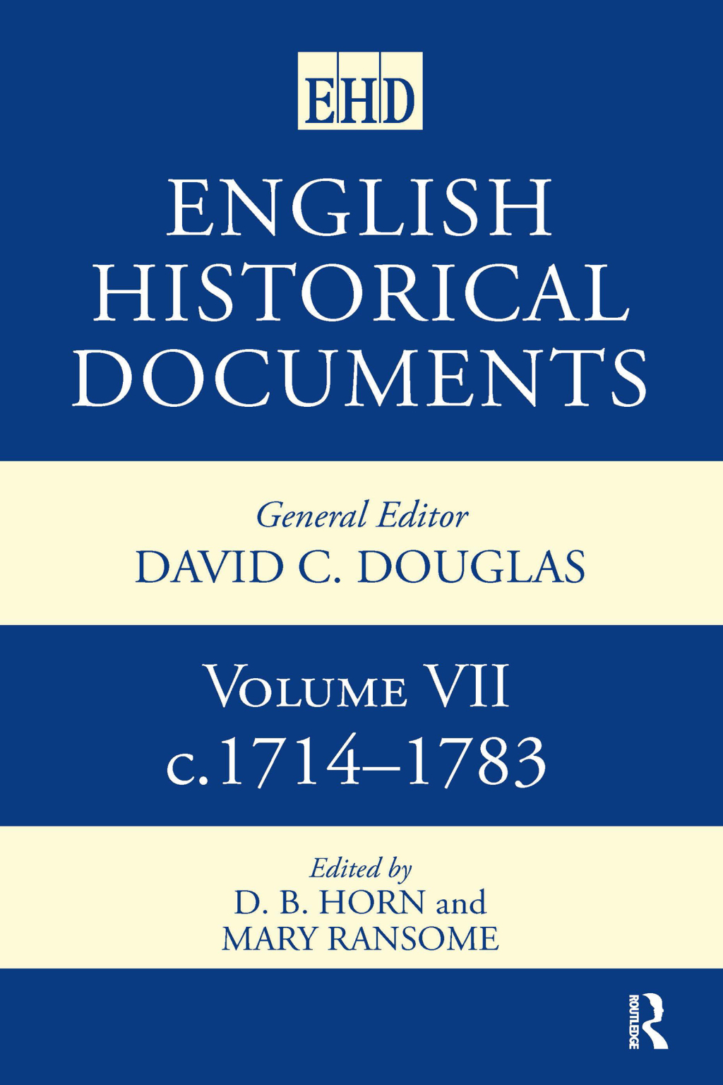 English Historical Documents Volume 7 1714-1783 2nd Edition