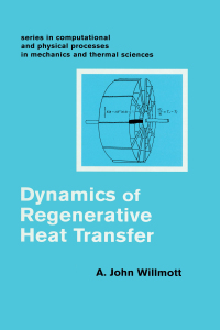 Cover image: Dynamics of Regenerative Heat Transfer 1st edition 9781560323693