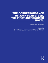 Cover image: The Correspondence of John Flamsteed, The First Astronomer Royal 1st edition 9780750301473