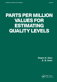 表紙画像: Parts per Million Values for Estimating Quality Levels 1st edition 9780824779504