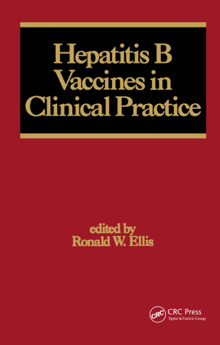 Cover image: Hepatitis B Vaccines in Clinical Practice 1st edition 9780824787806