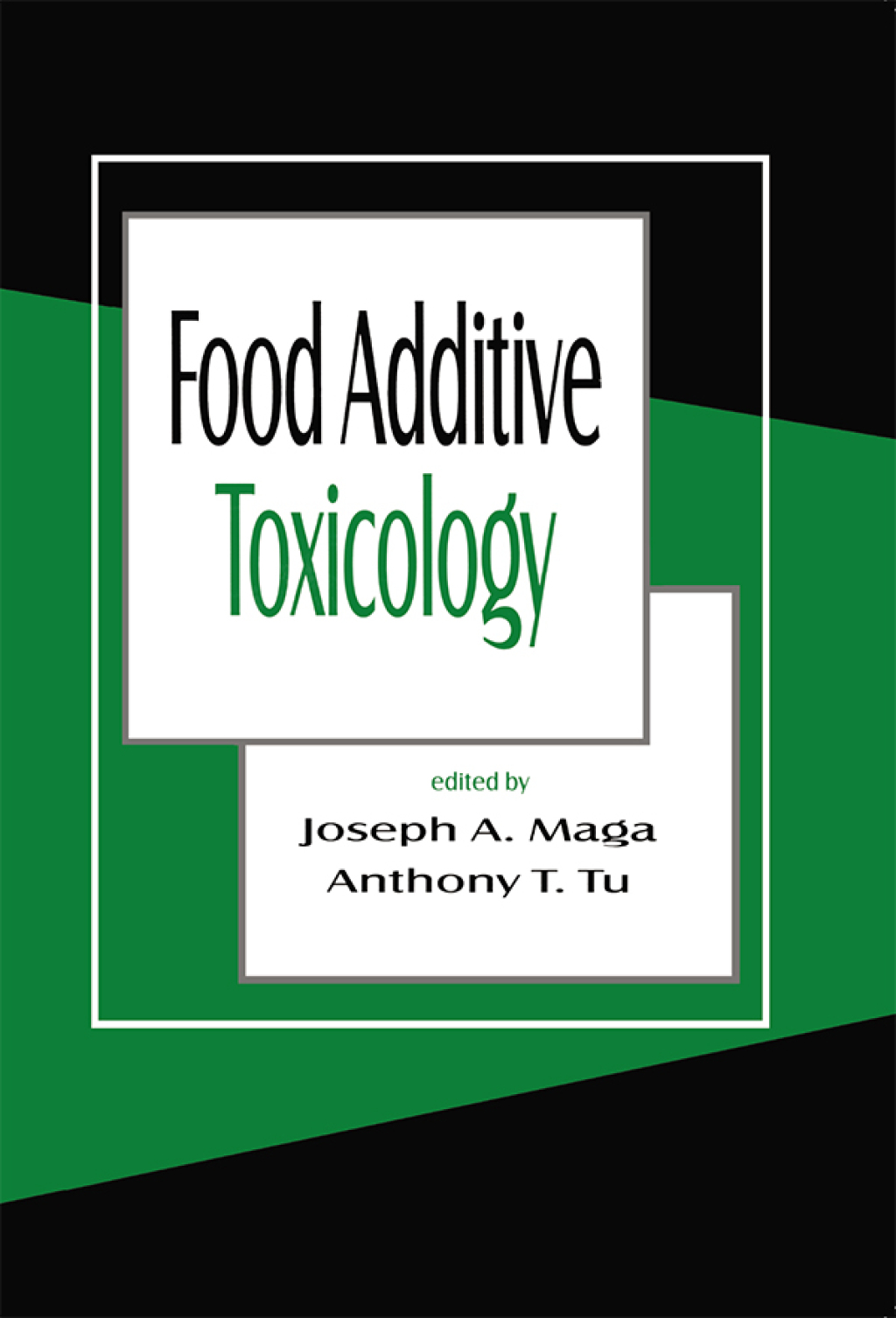 Food Additive Toxicology 1st Edition