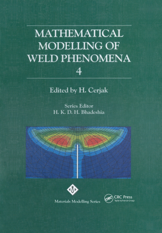 صورة الغلاف: Mathematical Modelling of Weld Phenomena: No. 4 1st edition 9781861250605