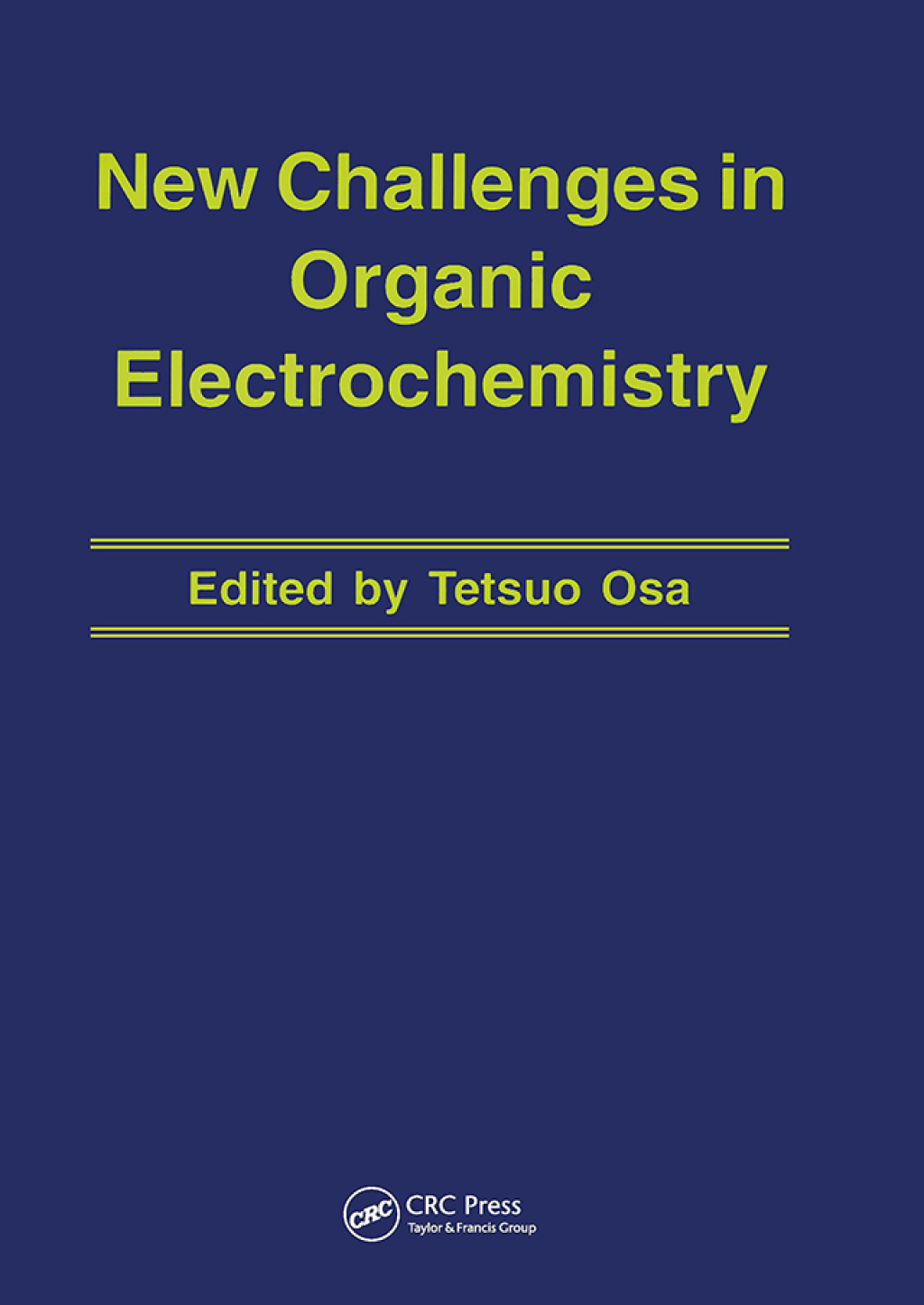 New Challenges in Organic Electrochemistry 1st Edition