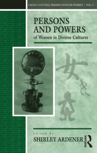 Cover image: Persons and Powers of Women in Diverse Cultures 1st edition 9780854967445