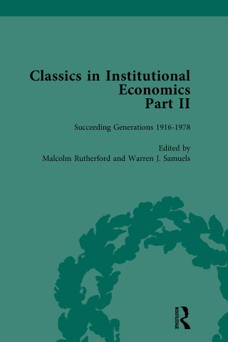 Cover image: Classics in Institutional Economics, Part II, Volume 8 1st edition 9781138751866