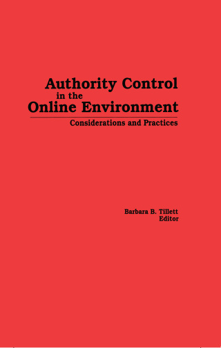 Cover image: Authority Control in the Online Environment 1st edition 9780866568715