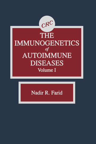Cover image: The Immunogenetics of Autoimmune Diseases, Volume I 1st edition 9780849368974