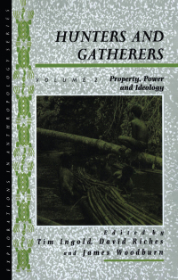 Cover image: Hunters and Gatherers (Vol II) 1st edition 9780854967353