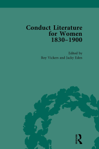 Imagen de portada: Conduct Literature for Women, Part V, 1830-1900 vol 3 1st edition 9781138752283