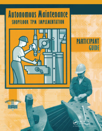 Titelbild: Autonomous Maintenance Video Participants Guide 1st edition 9781041002116