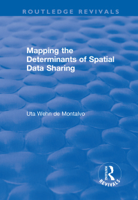 Imagen de portada: Mapping the Determinants of Spatial Data Sharing 1st edition 9781138716056