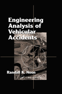 صورة الغلاف: Engineering Analysis of Vehicular Accidents 1st edition 9780849381041