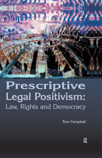 Omslagafbeelding: Prescriptive Legal Positivism 1st edition 9781844720231