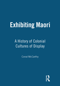 Cover image: Exhibiting Maori 1st edition 9781845204754