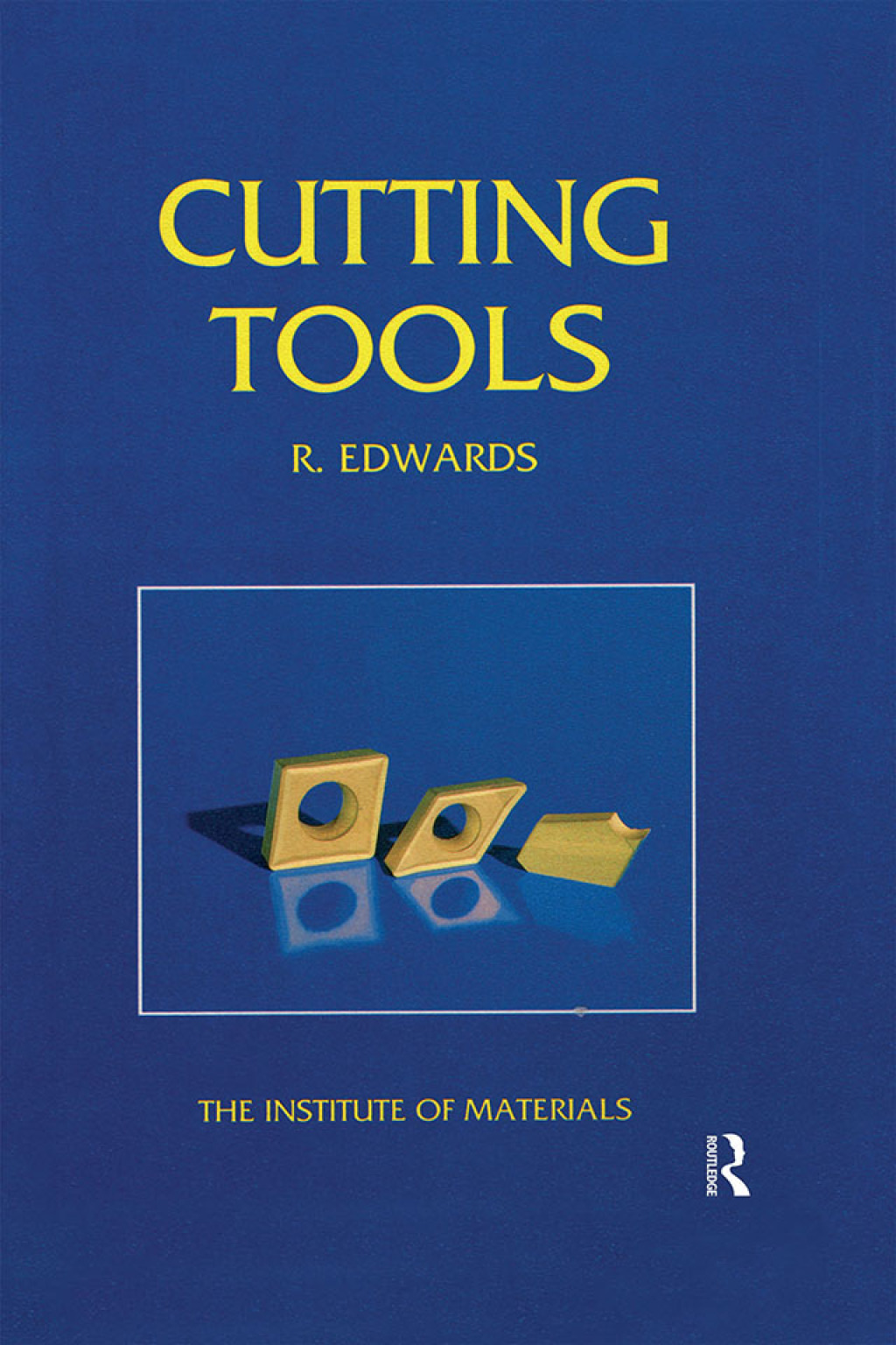 Cutting Tools 1st Edition